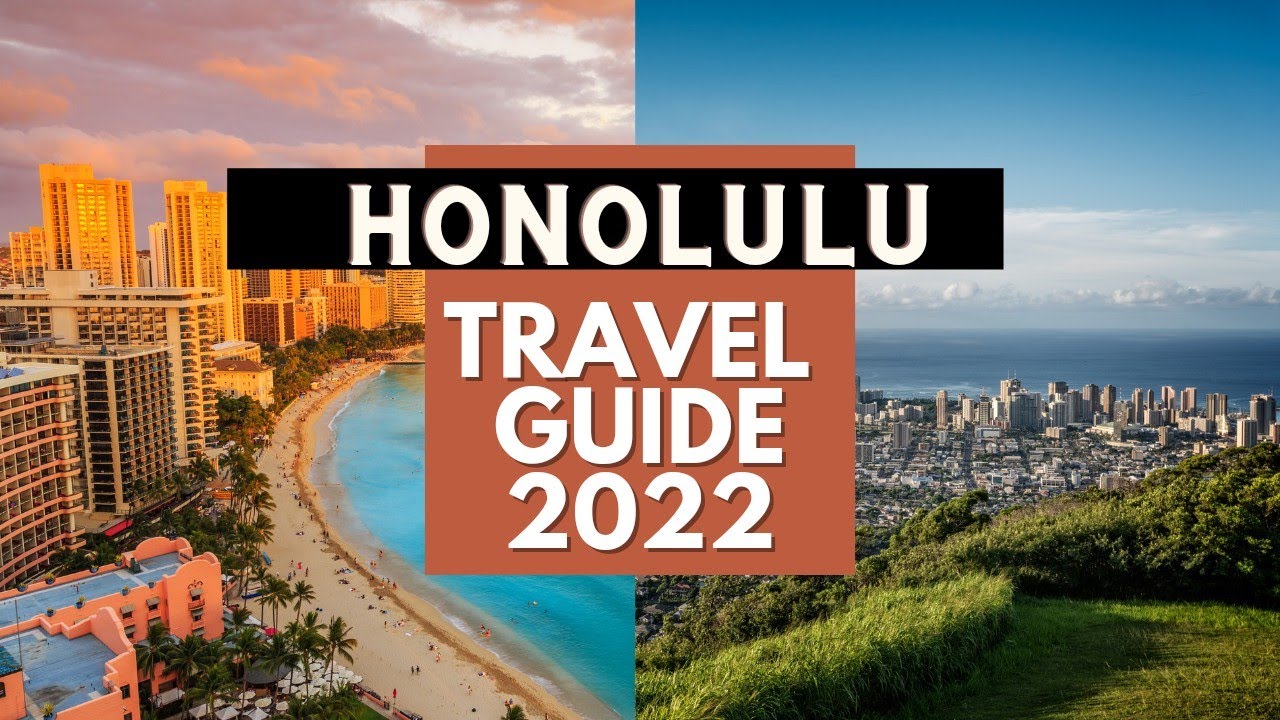 Honolulu Travel Guide 2021 – Best Places to Visit in Honolulu Hawaii United States in 2021
