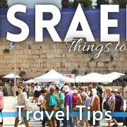 Israel Travel Guide: Everything You NEED TO KNOW Before Visiting Israel 2023