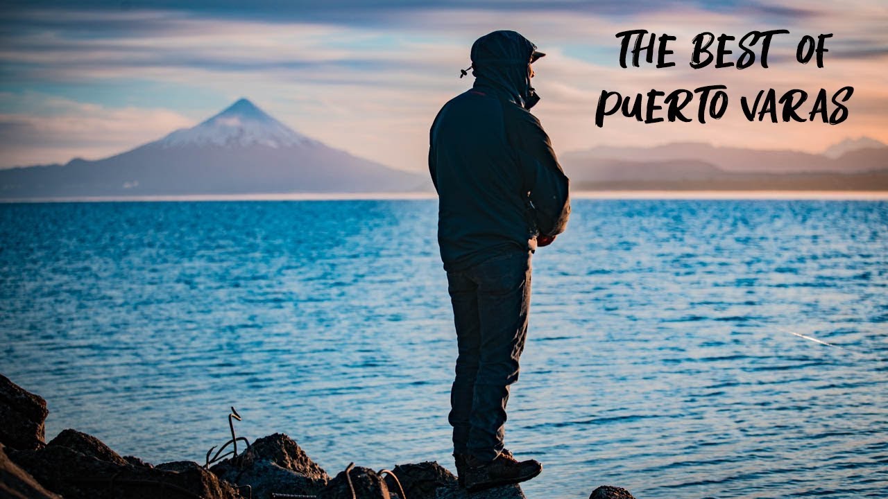 YOUR TRAVEL GUIDE TO PUERTO VARAS