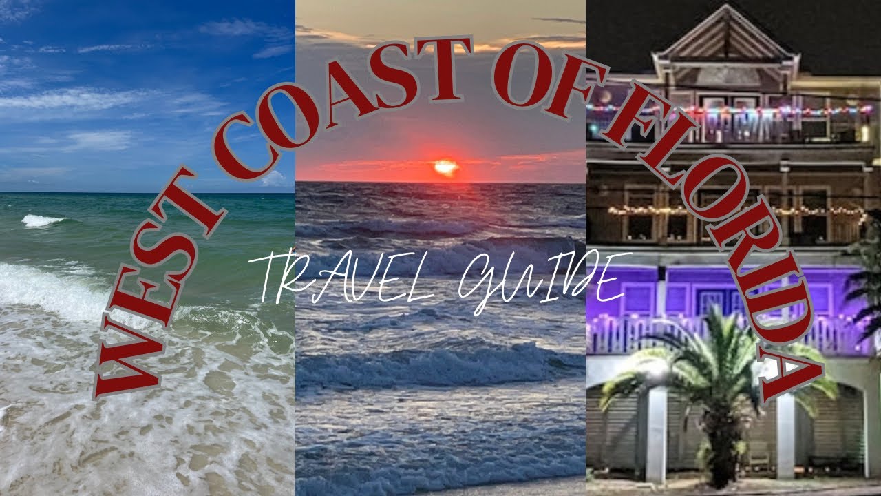 ULTIMATE Travel Guide to the West Coast of Flordia
