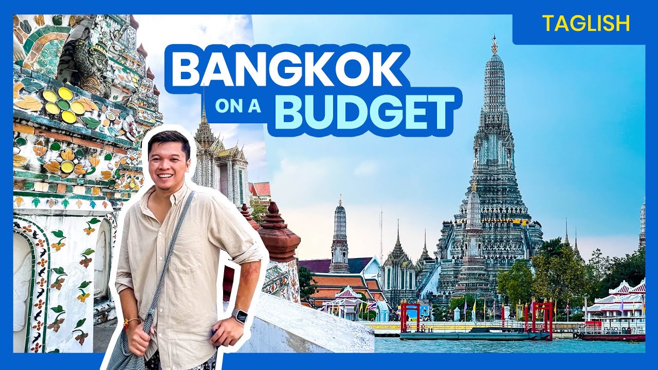 How to Plan a Trip to BANGKOK • Budget Travel Guide (PART 1) • Filipino w/ ENGLISH Sub