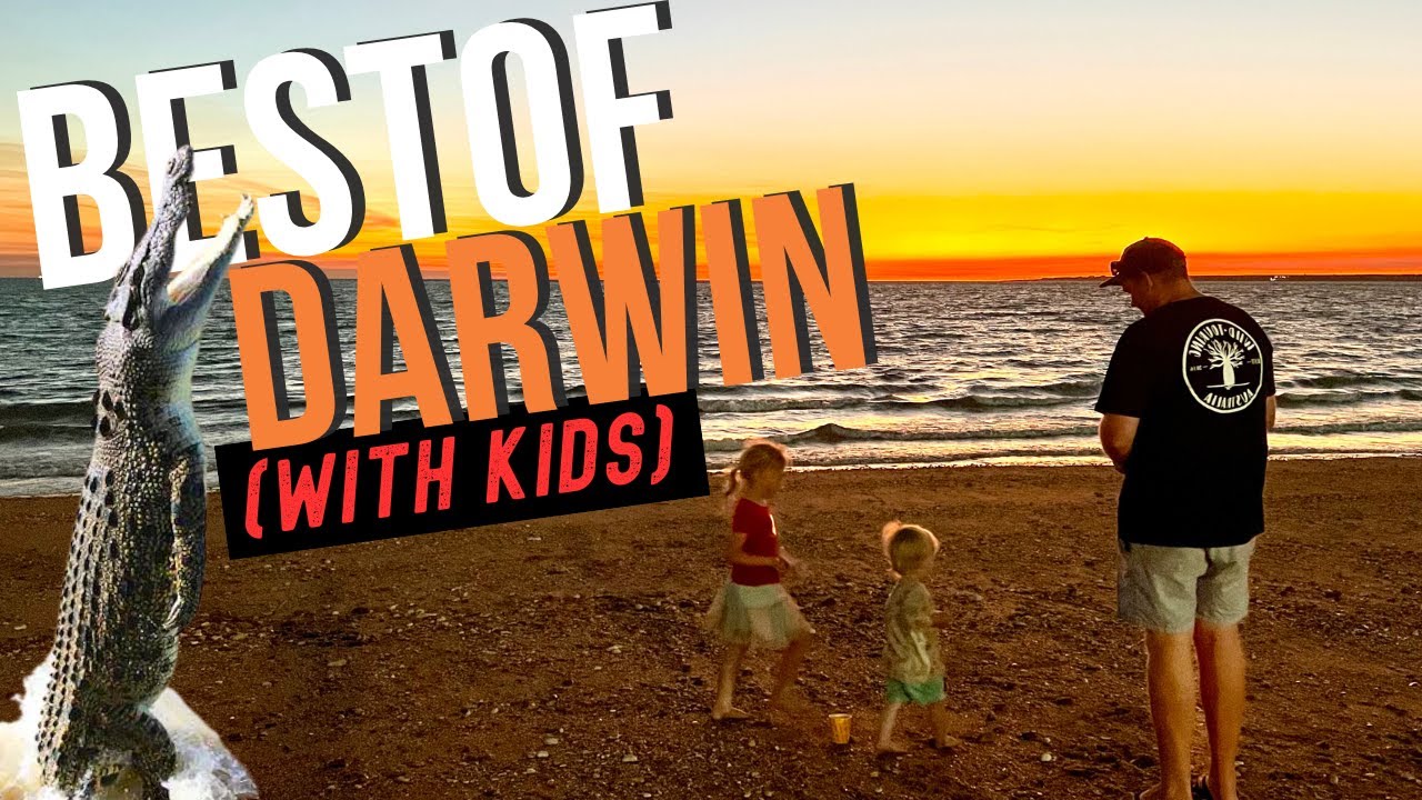 TOP 10 THINGS TO DO IN DARWIN, NT || Travel guide | Caravanning with kids